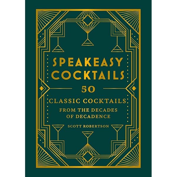 French Moderne: Cocktails from the Twenties and Thirties with